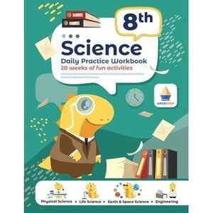 8th Grade Science: Daily Practice Workbook 20 Weeks of Fun Activities (Physical,
